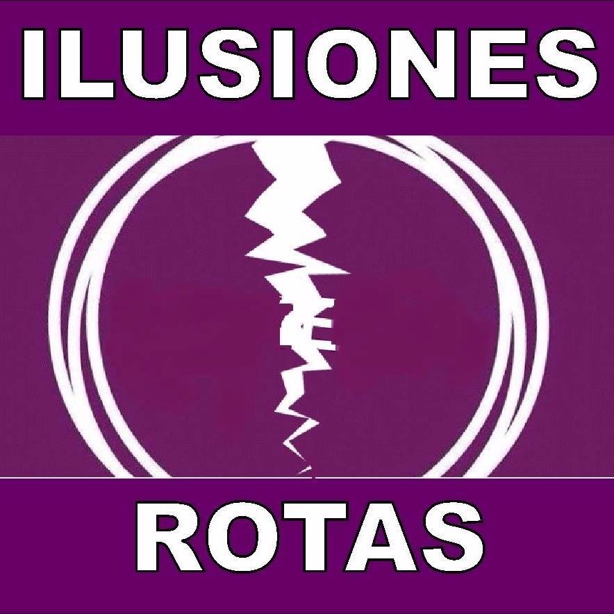 Ilusiones rotas